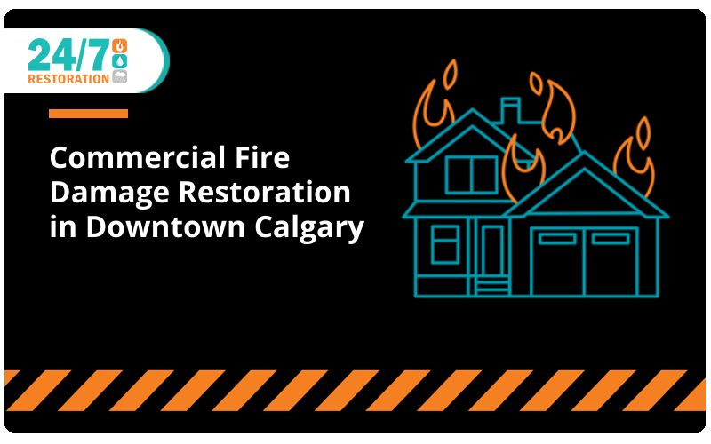 Commercial Fire Damage Restoration in Downtown Calgary